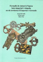 FERMALLS DE CINTURO DEPOCA BAIX IMPERIAL I VISIGODA EN ELS
