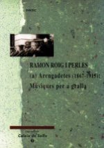 RAMON ROIG I PERLES ARENGADETES 1867 1915