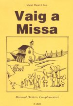 VAIG A MISA