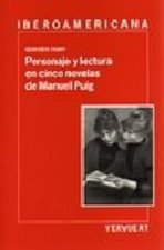 PERSONAJE Y LECTURA EN CINCO NOVELAS DE MANUEL PUI