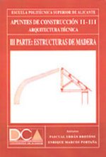Apuntes de construcción II-III. II Estructuras de madera