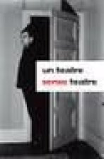 Un teatre sense teatre