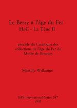 Le Berry ? l'âge du Fer HaC - La T?ne II