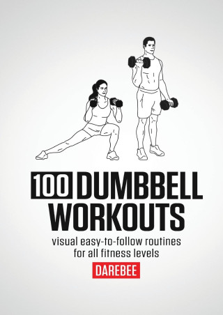 100 Dumbbell Workouts ()