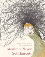 Monsters Never Get Haircuts!