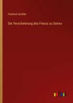 Die Verschwörung des Fiesco zu Genna
