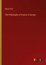 The Philosophy of History in Europe