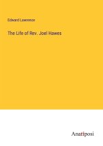 The Life of Rev. Joel Hawes