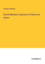 Church Melodies: Collection of Psalms and Hymns