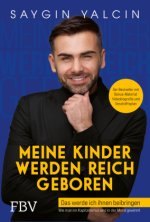 Meine Kinder werden reich geboren