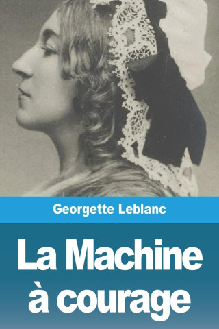 La Machine ? courage