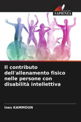 Il contributo dell'allenamento fisico nelle persone con disabilità intellettiva