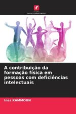 A contribuição da formação física em pessoas com deficiências intelectuais