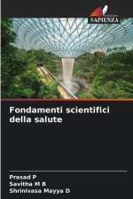 Fondamenti scientifici della salute