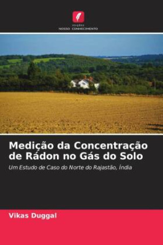 Medição da Concentração de Rádon no Gás do Solo