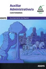 Cuestionarios Auxiliares Administrativos del Ayuntamiento de Madrid