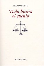 Todo locura el cuento