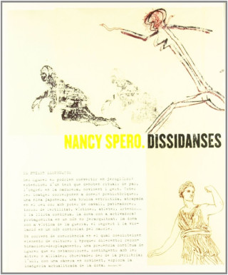 Nancy Spero, Dissidanses