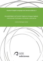 ACCESIBILIDAD A LA FUNCION SUJETO EN LENGUA INGLESA: RESTRIC