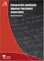 INTEGRACION MEDIANTE ALGUNAS FUNCIONES ESPECIALES