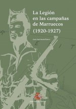 LA LEGION EN LAS CAMPAÑAS DE MARRUECOS 1920 1927