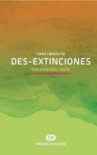 DES-EXTINCIONES. UNA INMERSION RAPIDA