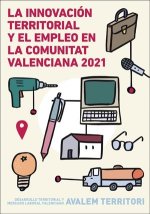 LA INNOVACION TERRITORIAL Y EL EMPLEO EN LA COMUNIDAD VALENC