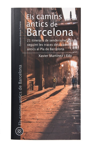 ELS CAMINS ANTICS DE BARCELONA