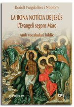 LA BONA NOTICIA DE JESUS. LÆEVANGELI SEGONS MARC