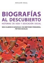 BIOGRAFIAS AL DESCUBIERTO HISTORIAS DE VIDA Y EDUCACION SOC