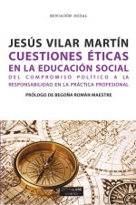 CUESTIONES ETICAS EN LA EDUCACION SOCIAL