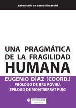 UNA PRAGMATICA DE LA FRAGILIDAD HUMANA (EDICION PARA COLOMBI