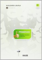 PRIMERAN!