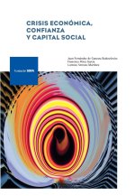 CRISIS ECONOMICA, CONFIANZA Y CAPITAL SOCIAL