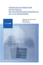 MODELOS DE DIRECCION ESTRATEGICA EN UNIVERSIDADES ESPAÑOLAS DE ALTO DESEMPEÑO