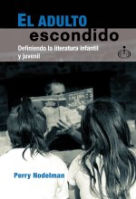 EL ADULTO ESCONDIDO