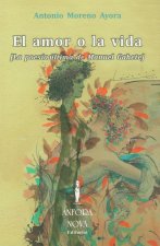 El amor o la vida (La Poesía última de Manuel Gahete)