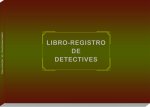 LIBRO REGISTRO DE DETECTIVES