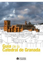 Guía de la Catedral de Granada