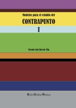 MODELOS PARA EL ESTUDIO DEL CONTRAPUNTO I