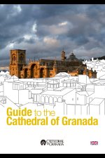 Guide to the Cathedral of Granada