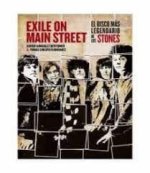 EXILE ON MAIN STREET EL DISCO MAS LEGENDARIO DE LOS STONES