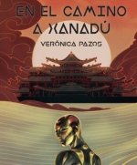 EN EL CAMINO A XANADU