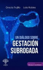 UN DIALOGO SOBRE GESTACION SUBROGADA