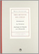 MANUEL ALTOLAGUIRRE, TRES REVISTATS DEL EXILIO