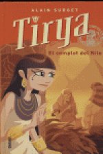 TIRYA. EL COMPLOT DEL NILO