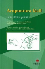 Acupuntura fácil. Guía clínica práctica
