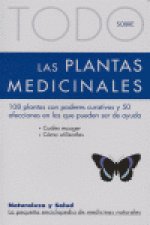 TODO SOBRE LAS PLANTAS MEDICINALES