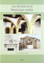 HORRORES EN EL MAESTRAZGO CARLISTA, LOS