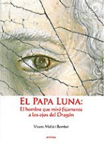 EL PAPA LUNA Y EL DRAGON